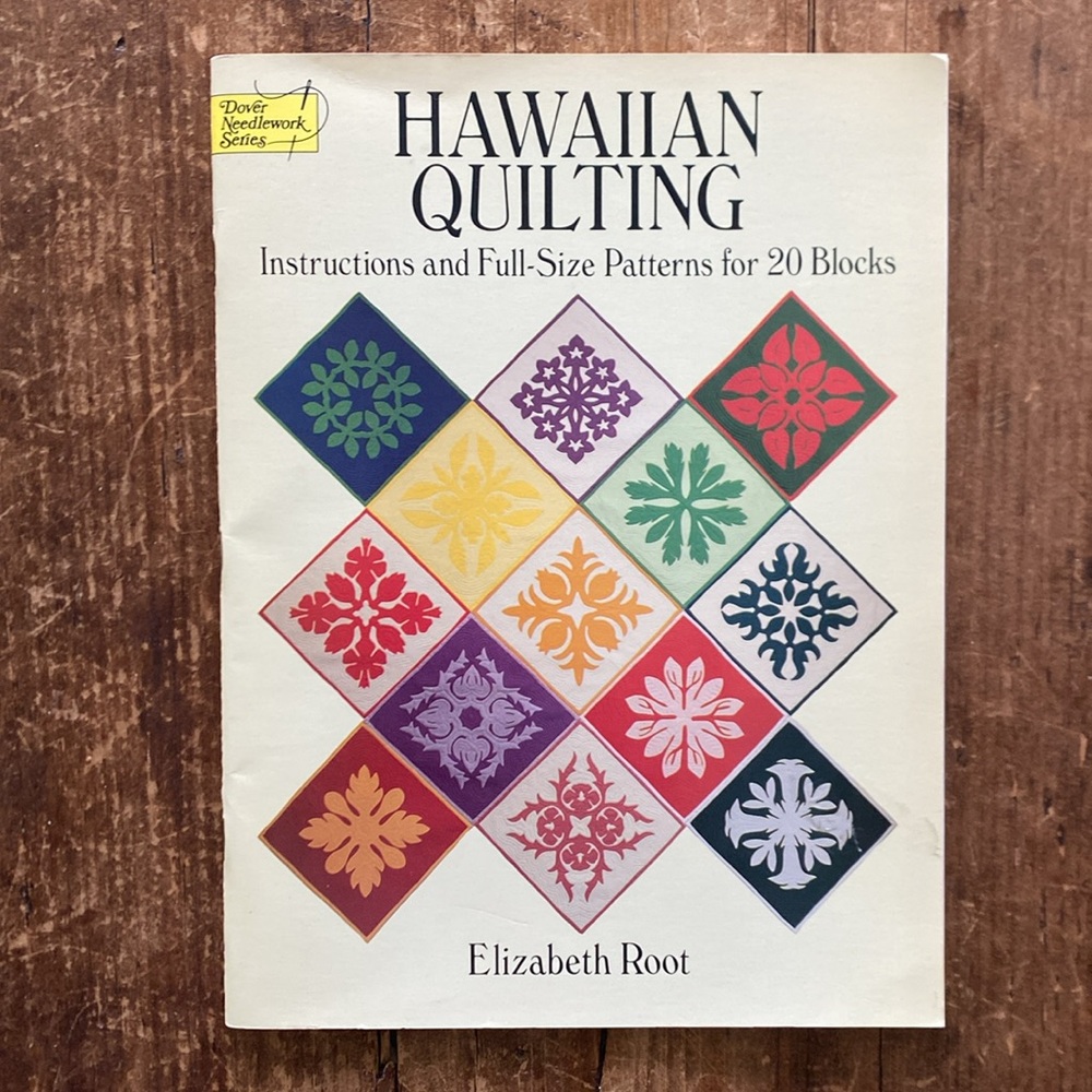 Hawaiian Quilting Pattern Book by Elizabeth Root - 1998